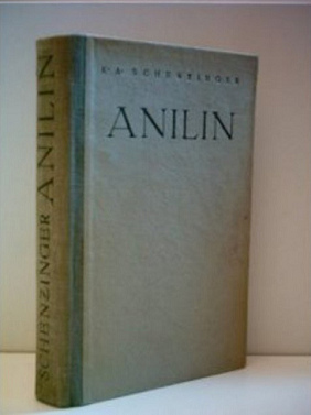 Buch von Karl Aloys
                        Schenzinger: "Anilin" (01)