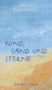 Exupry, Buch "Wind, Sand und
                        Sterne", Buchdeckel [12]