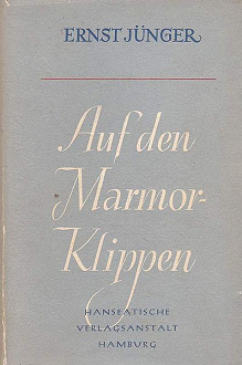 Ernst Jnger, Buch "Auf den
                          Marmorklippen"