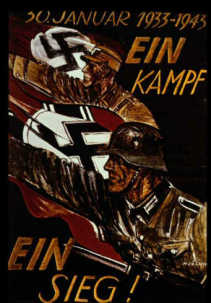 Plakat im 3R "30. Januar
                                  1933-1943. Ein Kampf - ein Sieg",
                                  1943