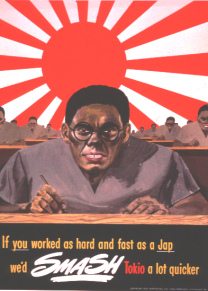 Plakat der "USA"
                                    "Work as hard as a Jap"
                                    ("Arbeite so schnell wie ein
                                    Japaner"), 1943 ca.