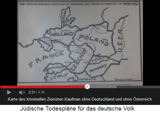 Die Karte des
                              kriminellen Zionisten Kaufman von Europa
                              ohne Deutschland Die Karte des Zionisten
                              Kaufman von Europa ohne Deutschland und
                              ohne sterreich