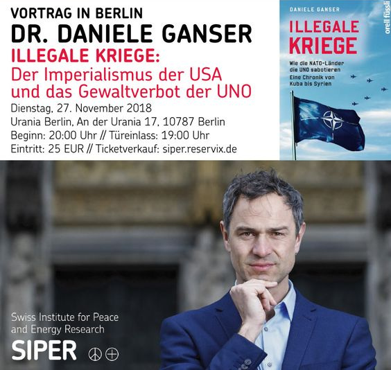 Daniele Ganser: Vortrag "Illegale
                    Kriege", Berlin 27.11.2018 - Plakat