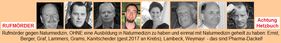 GWUP-Hetzer gegen
                  Naturmedizin - es sind hochkriminelle Volksverhetzer