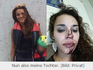 Tochter an Silvester
                    2015/2016 von kriminellen Asylanten
                    zusammengeschlagen