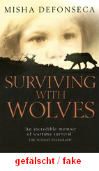 Defonseca: berleben
                        unter Wlfen (Surviving with wolves), Buchdeckel
                        einer Flschung (02).