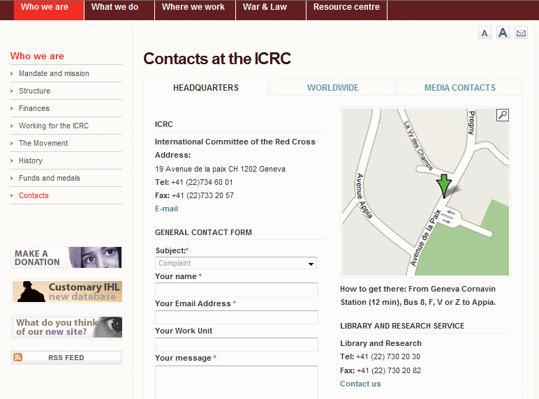 Red Cross of Geneva, contact form:
                        http://www.icrc.org/eng/who-we-are/contacts/index.jsp