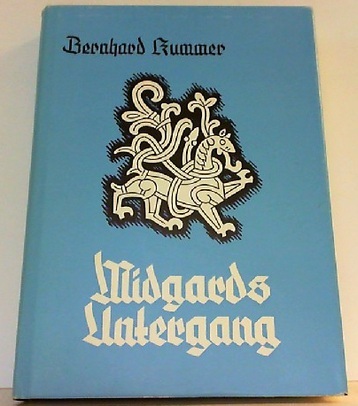 Bernhard Kummer: Midgards Untergang