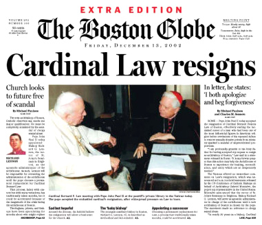 13
                  de diciembre 2002: cardenal Law se retira, artículo en
                  el Globo de Boston (Boston Globe)