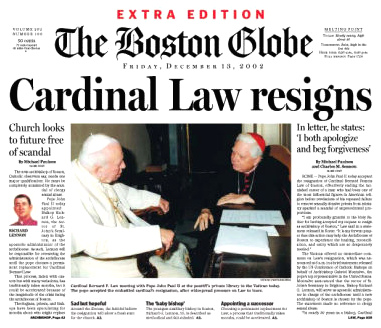 13
                  de diciembre 2002: cardenal Law se retira, artculo en
                  el Globo de Boston (Boston Globe)