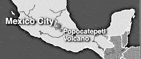 The position of the volcano
                          Popocatepetl in Mexico