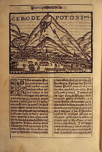 Pedro
                    de Cieza de Len: Chronik Parte primera de la
                    chronica del Peru ber Indianer Indios in Potosi
                    1553, Cero de Potosi