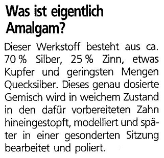 Lgentext der Kassenzhahnrztlichen
                          Vereinigung Berlin mit der Behauptung, Amalgam
                          enthalte nur geringste Mengen Quecksilber