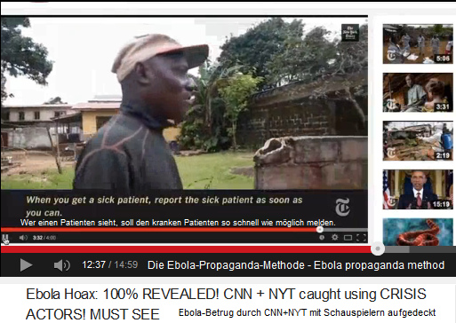 The propaganda method is to spread
                              panic in the country and "when you
                              get a sick patient, report the sick
                              patient as soon as you can" so many
                              more and more Ebola "cases" are
                              reported