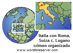 Mapa de Italia con Roma y
                    de Suiza con Lugano - crimen organizado