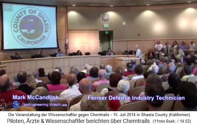 Am 15.7.2014 fand in
                          einem Saal in Shasta County in Kalifornien ein
                          Treffen von Wissenschaftlern über den
                          Holocaust durch Chemtrails statt.