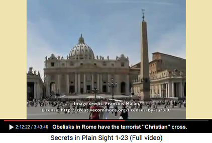 Obelisk in Rome with terrorist
                      "Christian" cross