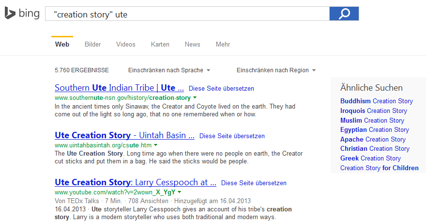 Suchresultate fr "Creation
                          story" und Ute-Ureinwohner bei der
                          Suchmaschine bing