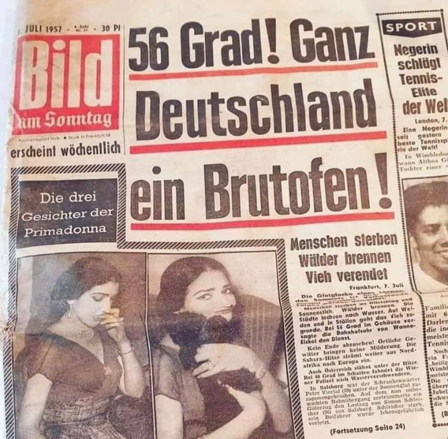 BILD vom 2.7.1957 meldete
                      für Deutschland 56 Grad Hitzewelle