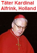 Kriminell-pädophiler Täter
                  Kardinal Alfrink (1900-1987, Holland)